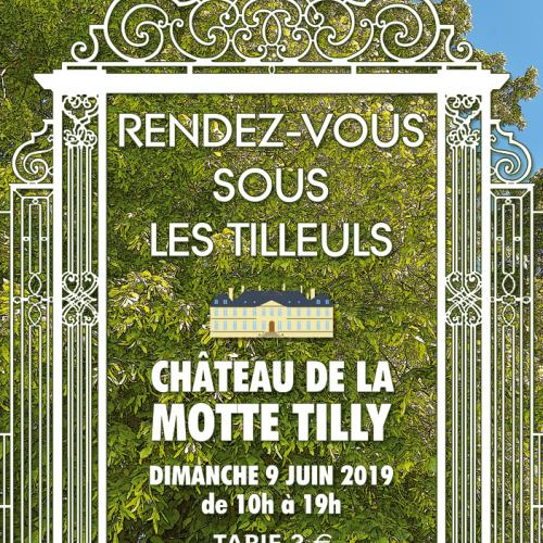 FETE DES TILLEULS CHATEAU DE LA MOTTE TILLY 9 JUIN